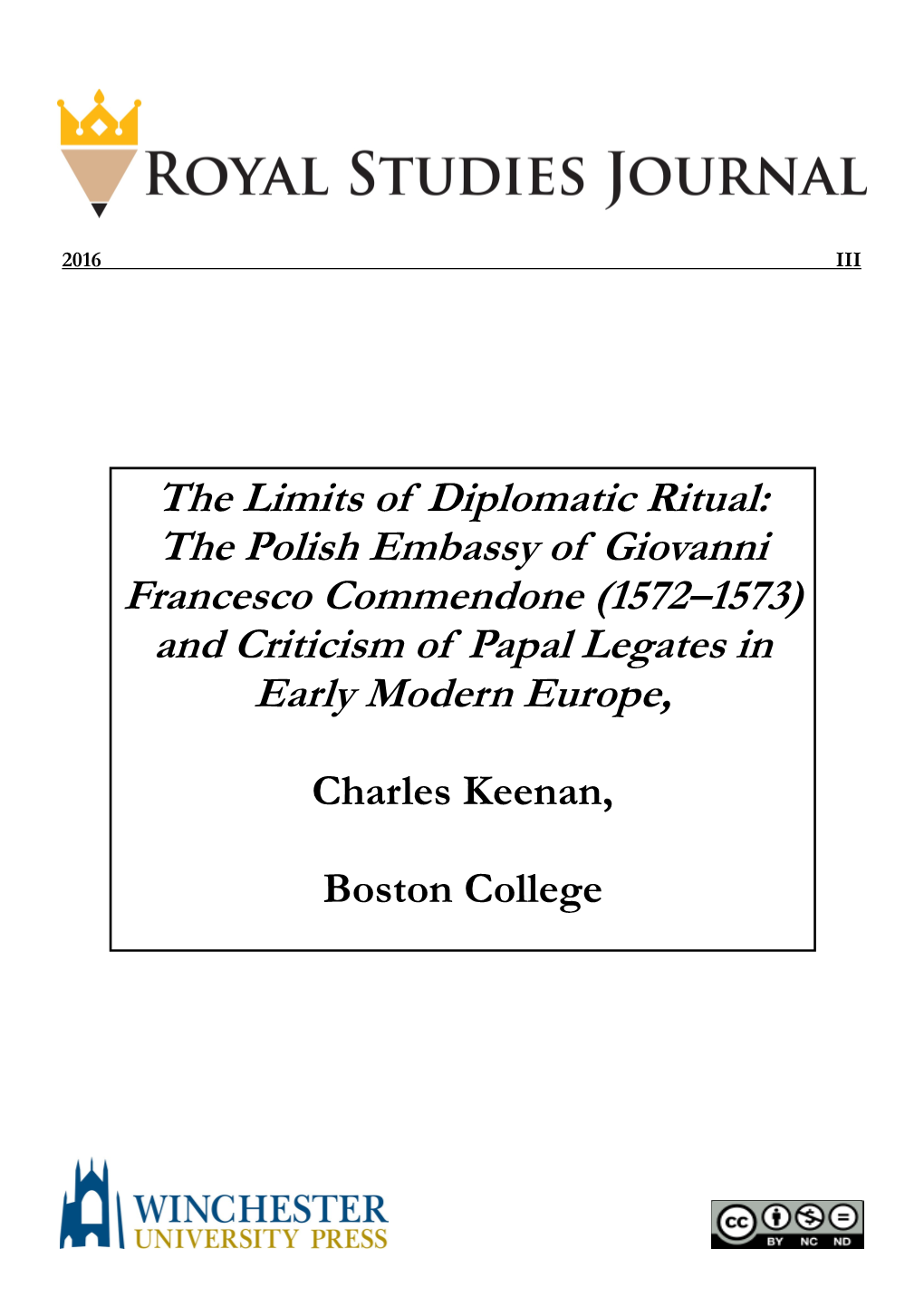 The Limits of Diplomatic Ritual: the Polish Embassy of Giovanni Francesco Commendone (1572–1573) and Criticism of Papal Legates in Early Modern Europe