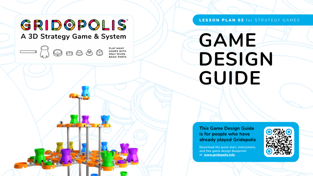 Game Design Guide Is for People Who Have Already Played Gridopolis
