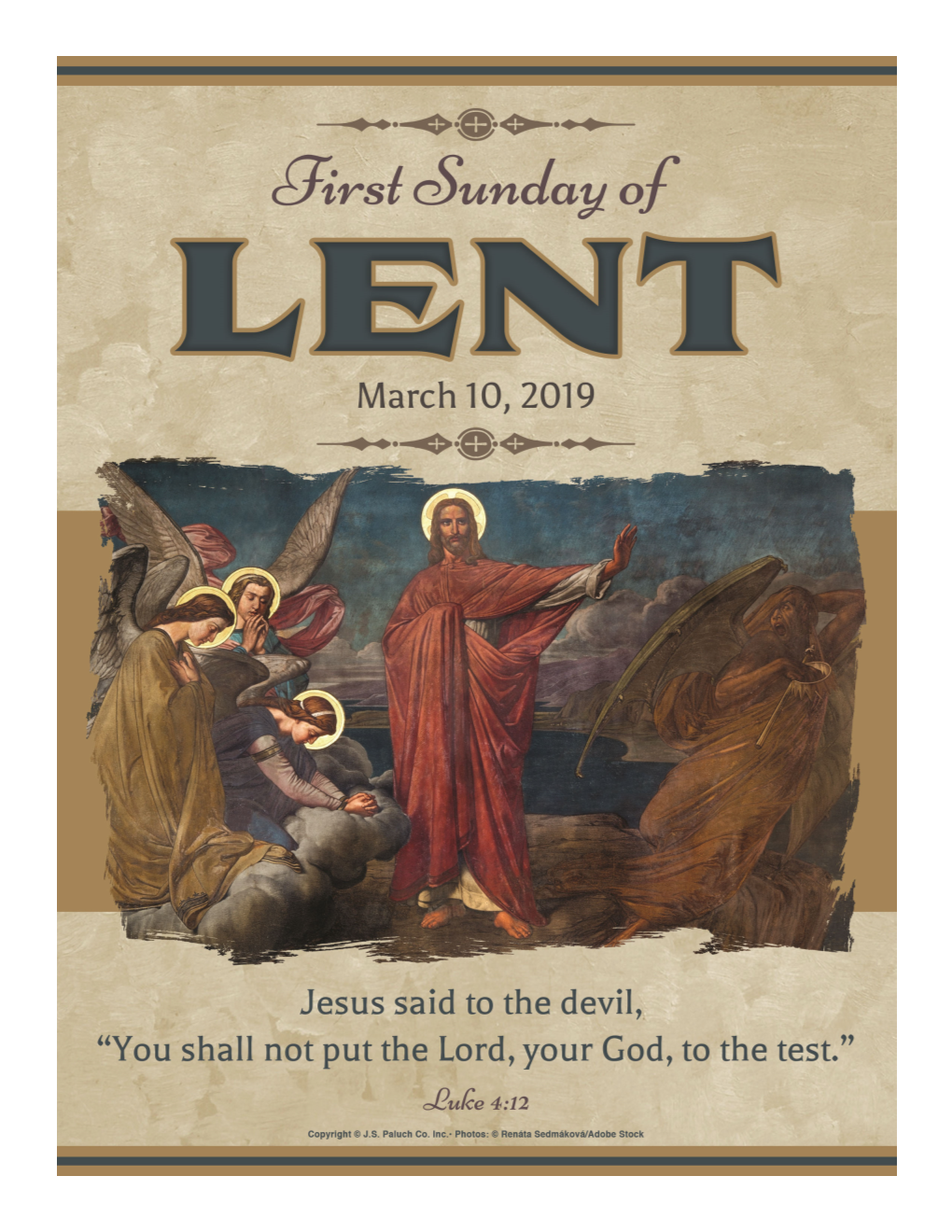 FIRST SUNDAY of LENT Page Two FIRST SUNDAY of LENT March 10, 2019 Last Call!