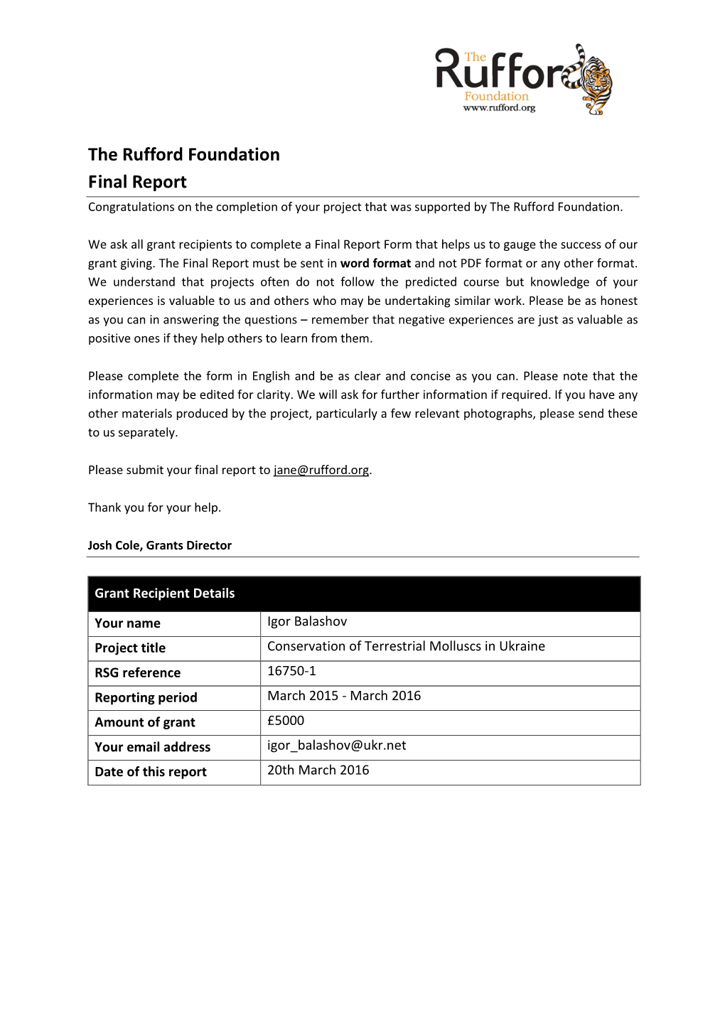 The Rufford Foundation Final Report Congratulations on the Completion of Your Project That Was Supported by the Rufford Foundation