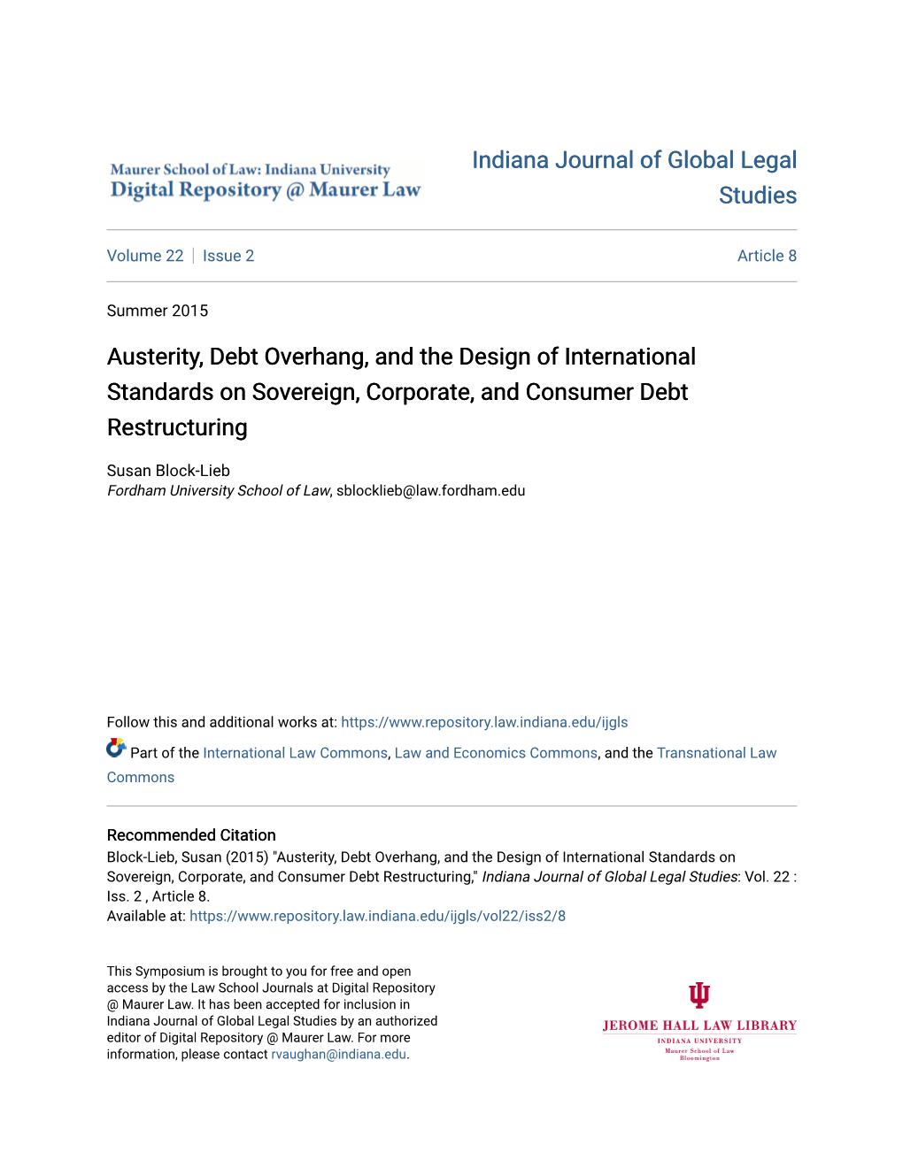 Austerity, Debt Overhang, and the Design of International Standards on Sovereign, Corporate, and Consumer Debt Restructuring