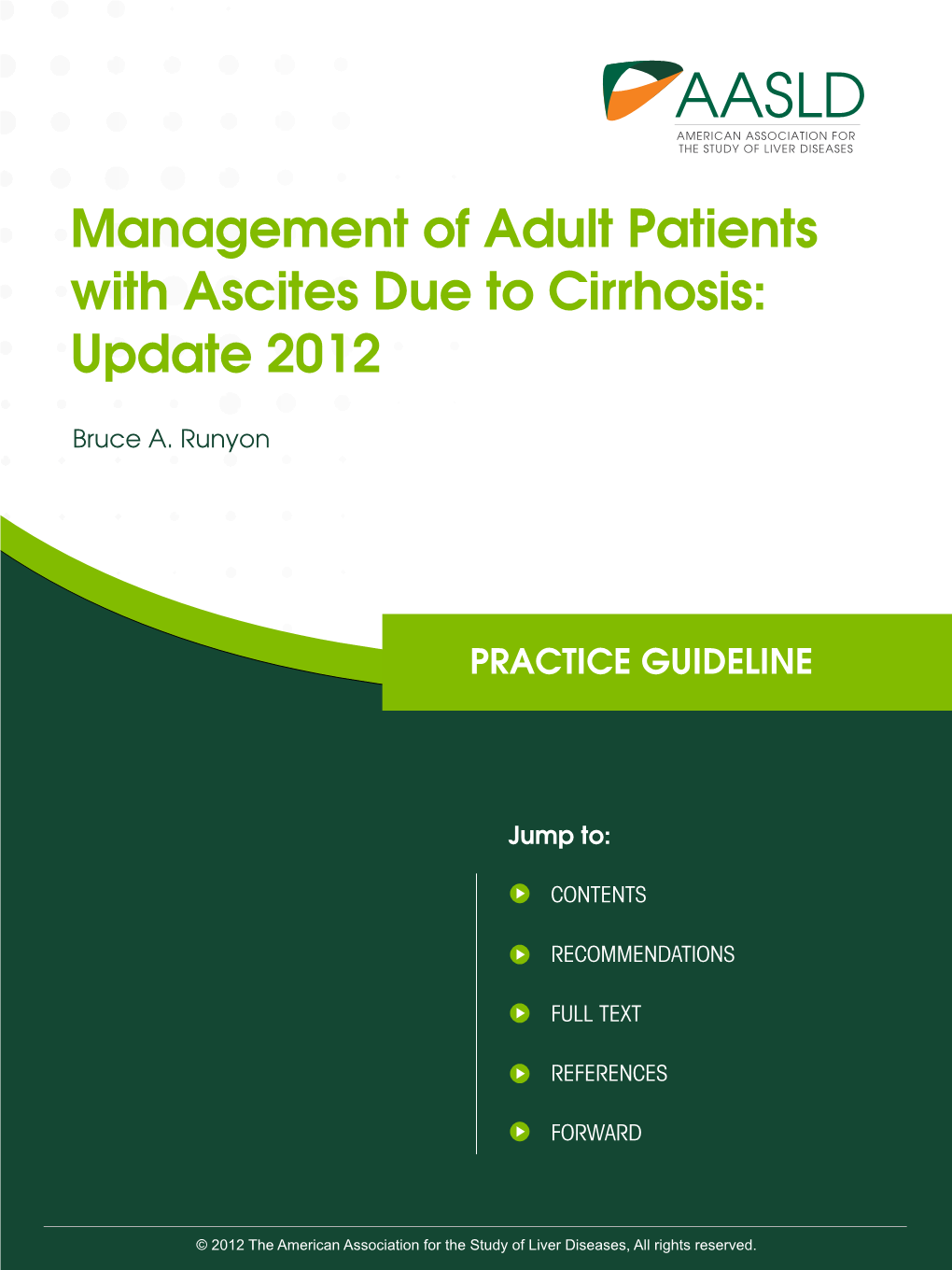 Management of Adult Patients with Ascites Due to Cirrhosis: Update 2012