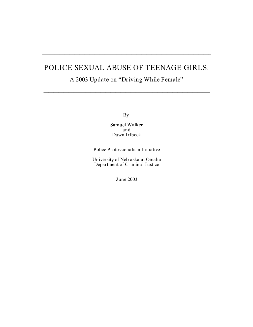 POLICE SEXUAL ABUSE of TEENAGE GIRLS: a 2003 Update on “Driving While Female”