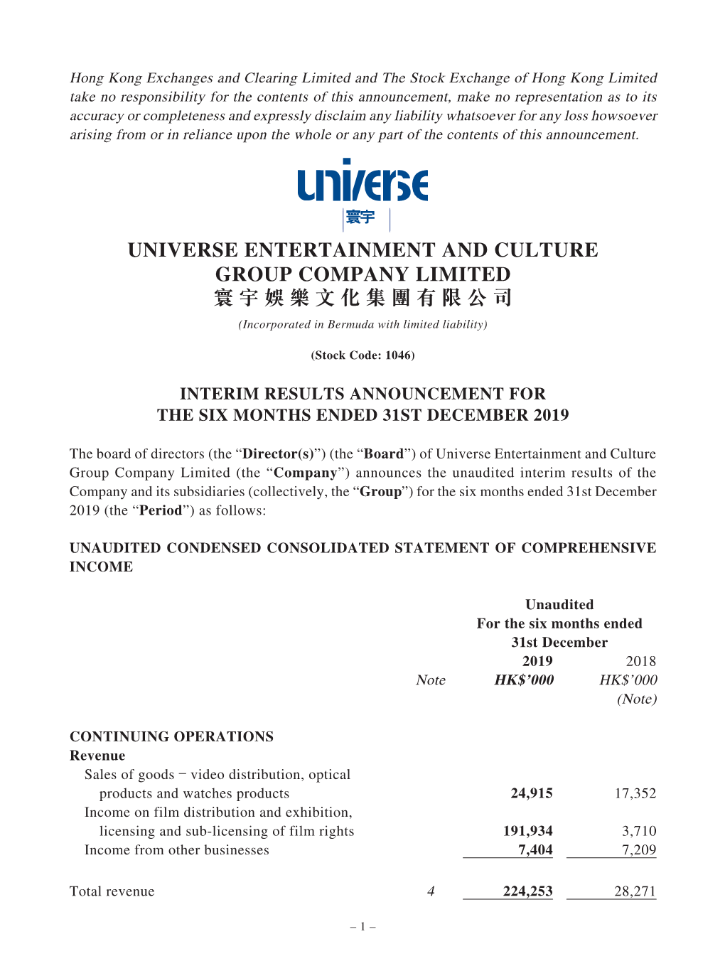 UNIVERSE ENTERTAINMENT and CULTURE GROUP COMPANY LIMITED 寰宇娛樂文化集團有限公司 (Incorporated in Bermuda with Limited Liability)