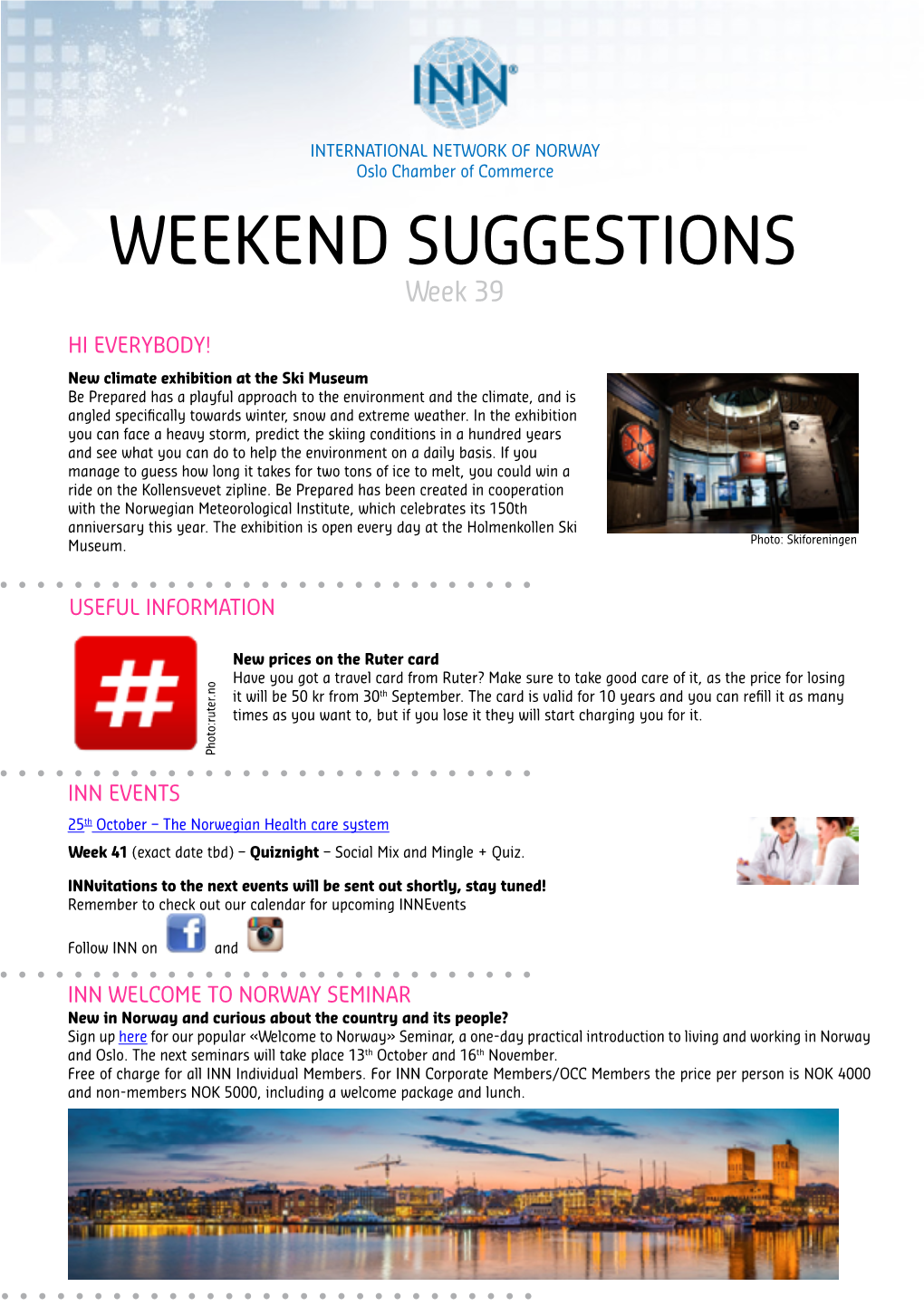 WEEKEND SUGGESTIONS Week 39