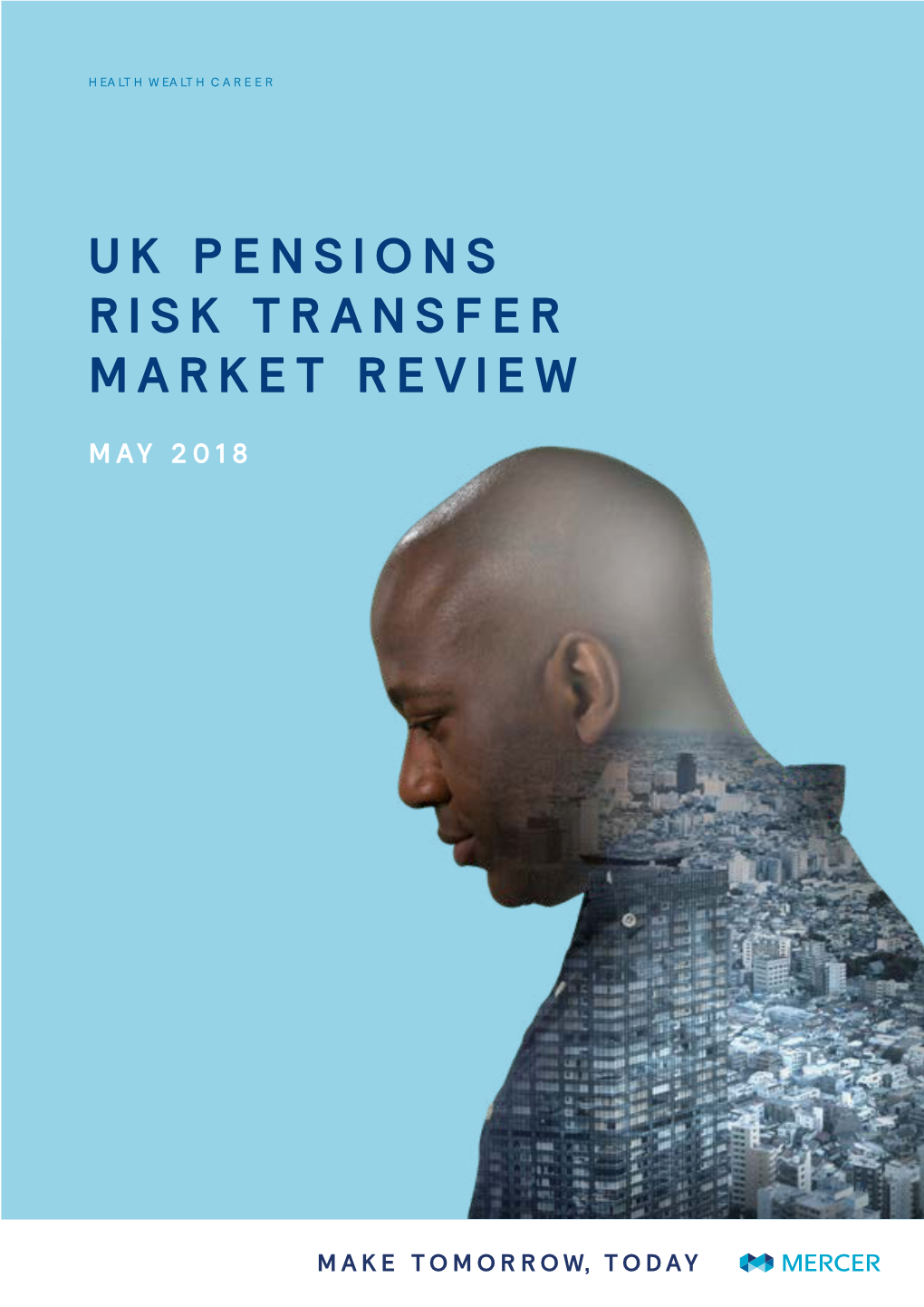 Uk Pensions Risk Transfer Market Review