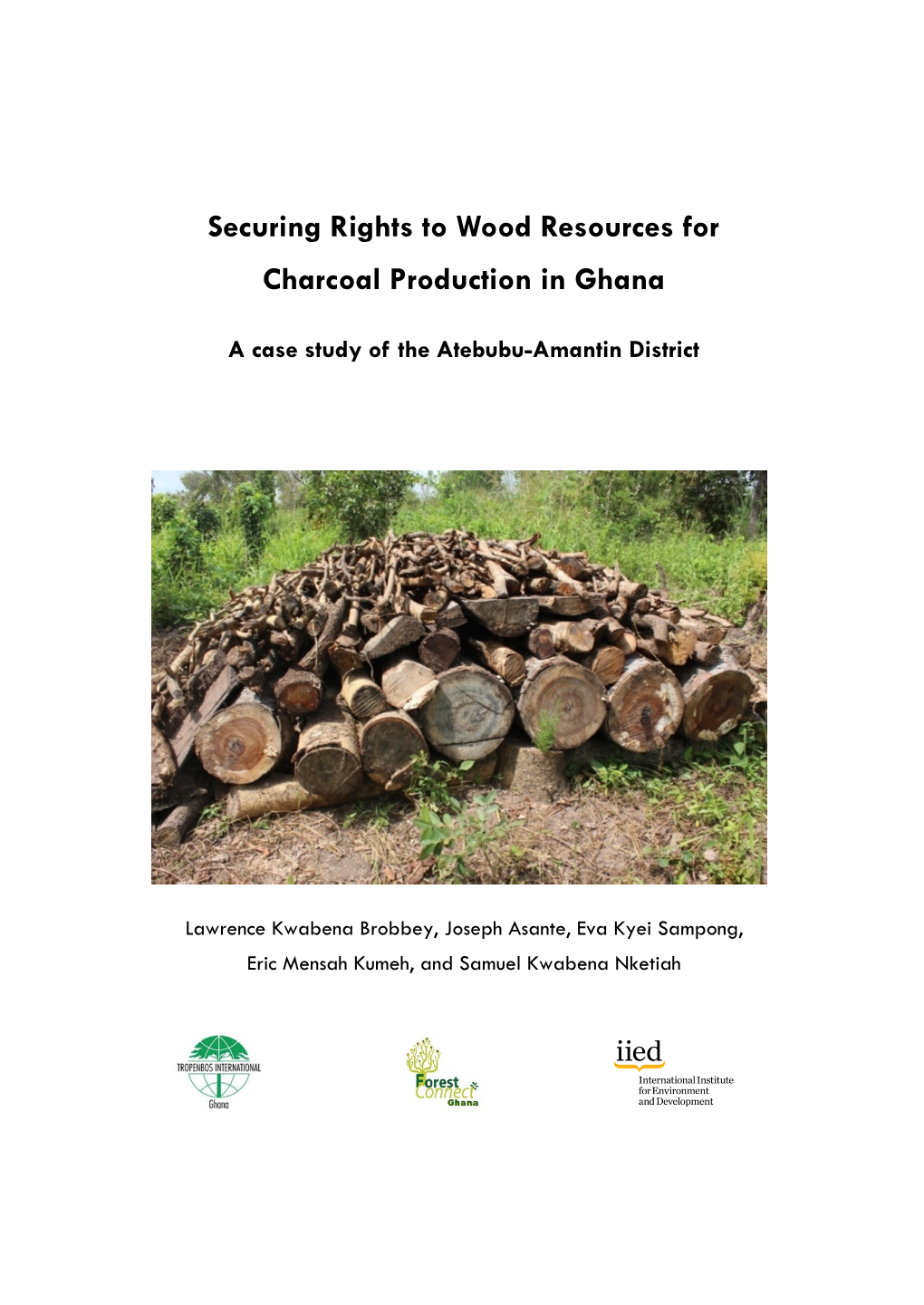 Securing Rights to Wood Resources for Charcoal Production in Ghana