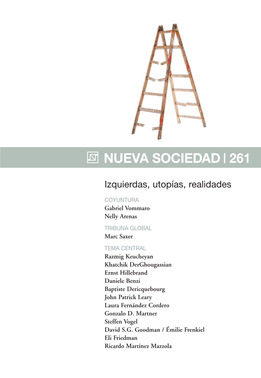 NUEVA SOCIEDAD 261 N Ricardo Martínez Mazzola Eli Friedman David S.G