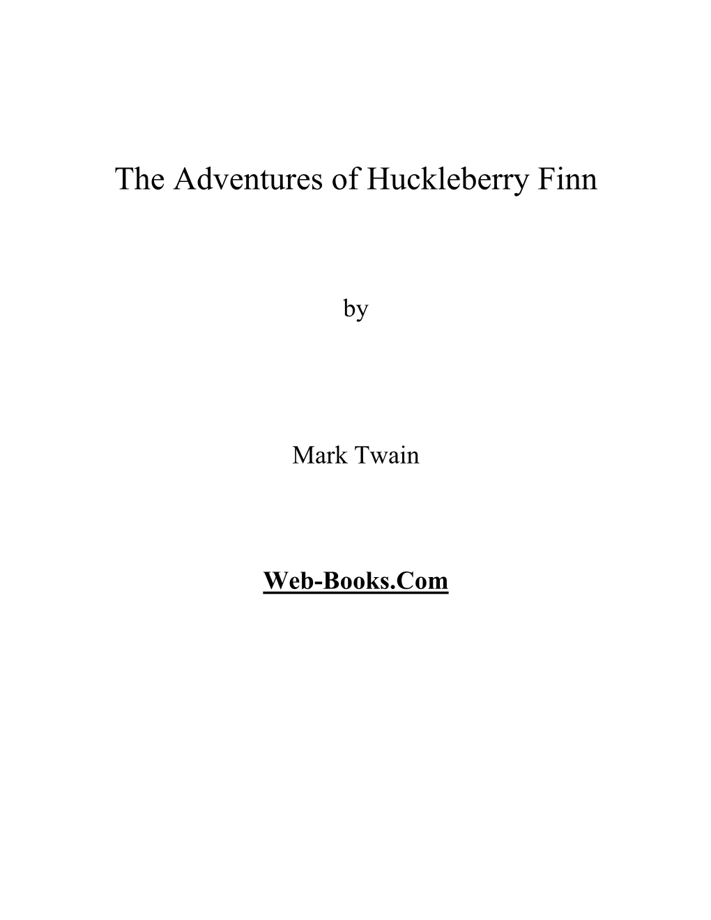 The Adventures of Huckleberry Finn