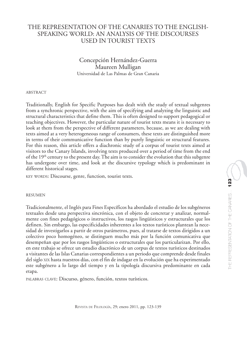 THE REPRESENTATION of the CANARIES to the ENGLISH- SPEAKING WORLD: an ANALYSIS of the DISCOURSES USED in TOURIST TEXTS Concepci