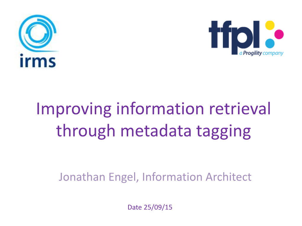 Improving Information Retrieval Through Metadata Tagging