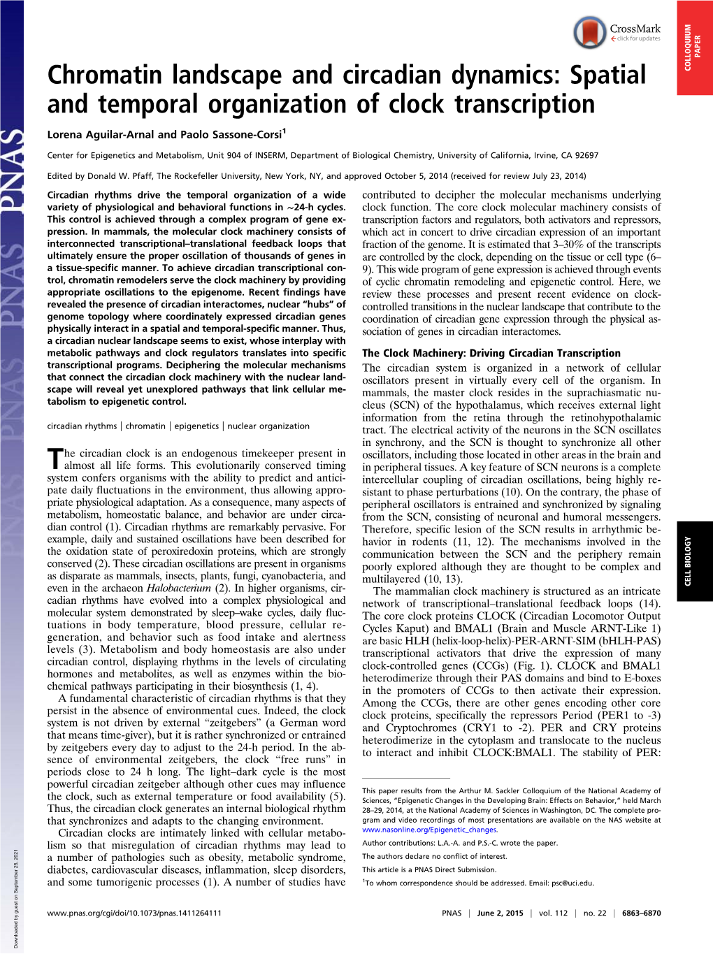 Chromatin Landscape and Circadian Dynamics: Spatial COLLOQUIUM and Temporal Organization of Clock Transcription