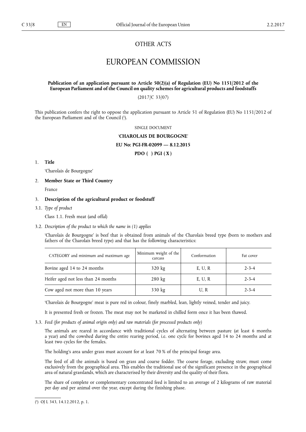 A) of Regulation (EU) No 1151/2012 of the European Parliament and of the Council on Quality Schemes for Agricultural Products and Foodstuffs (2017/C 33/07