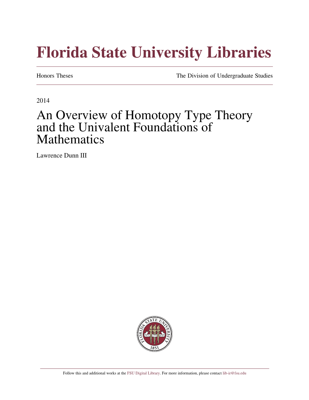 An Overview of Homotopy Type Theory and the Univalent Foundations of Mathematics Lawrence Dunn III