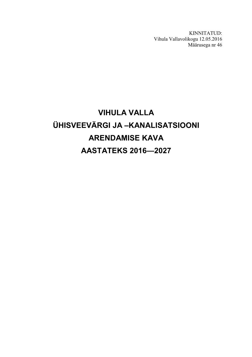 Kanalisatsiooni Arendamise Kava Aastateks 2016—2027