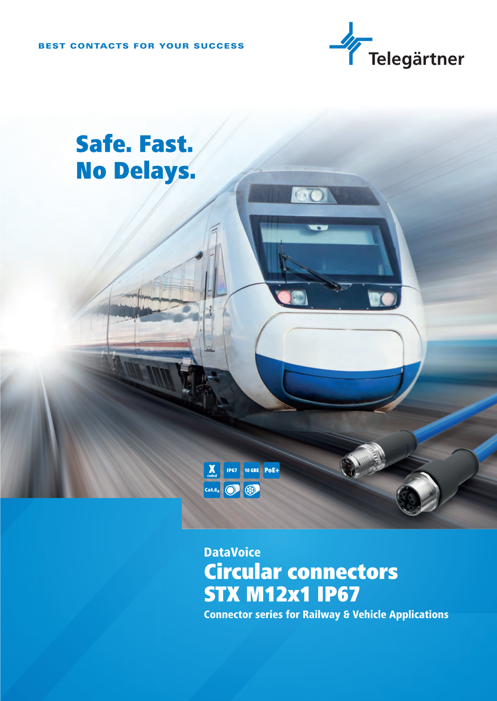 Safe. Fast. No Delays