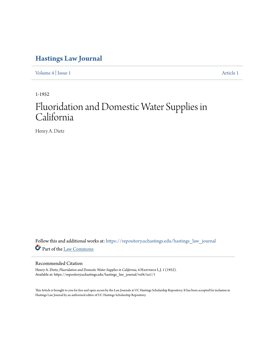 Fluoridation and Domestic Water Supplies in California Henry A