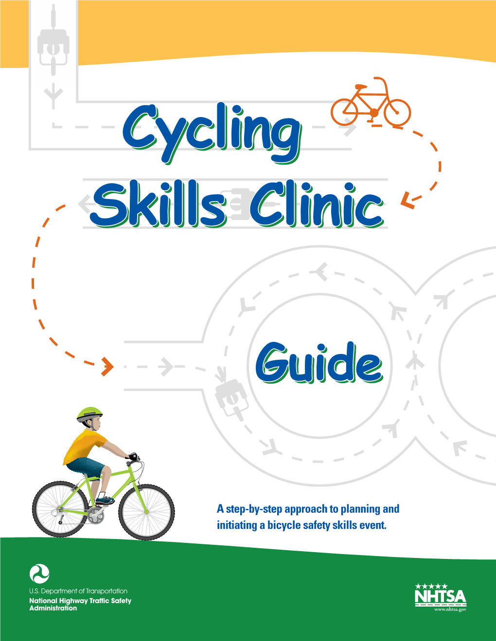 Cycling Skills Clinic Guide I Table of Contents T Chap Er 1