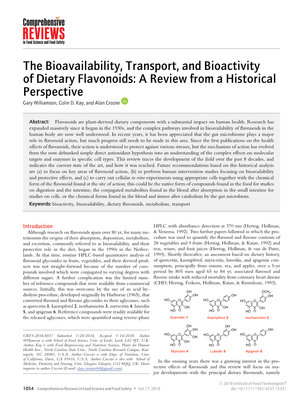 The Bioavailability, Transport, and Bioactivity of Dietary Flavonoids: a Review from a Historical Perspective Gary Williamson, Colin D