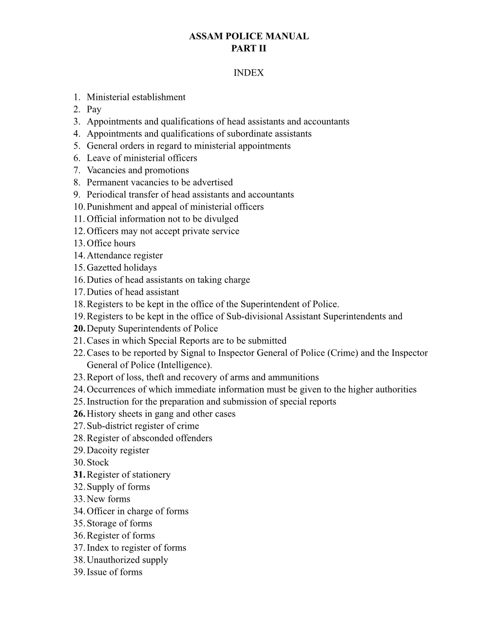 NAGALAND POLICE MANUAL PART-II INDEX OFFICE of the SUPERINTENDENT of POLICE Ministerial Establishment (Rules 1 to 17) 1