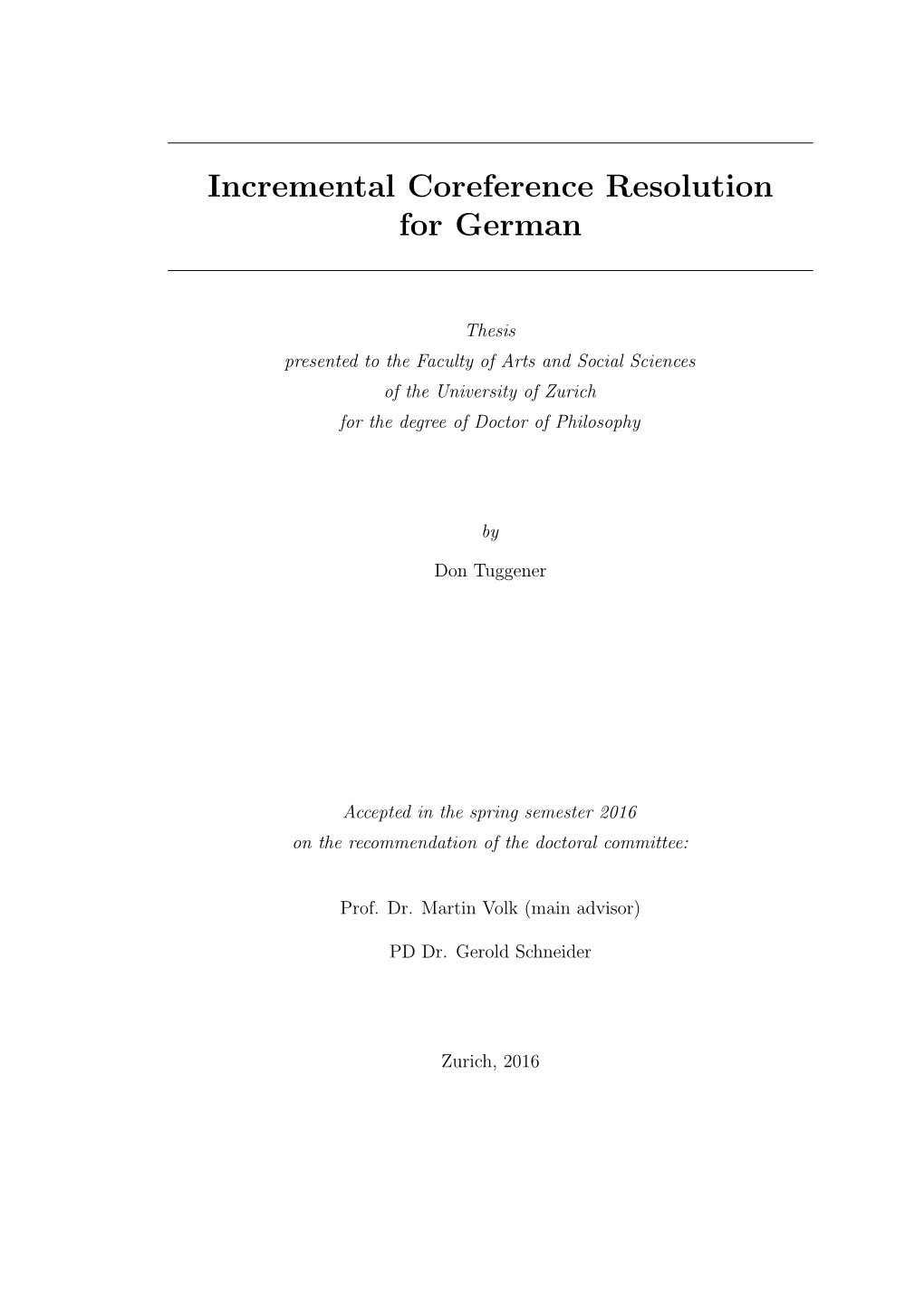 Incremental Coreference Resolution for German