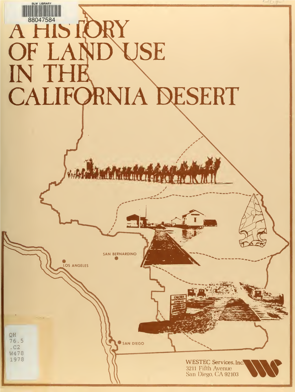 A History of Land Use in the California Desert Conservation Area