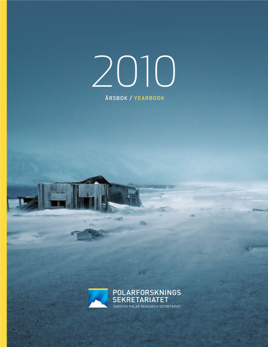 Polarforskningssekretariatets Årsbok 2010