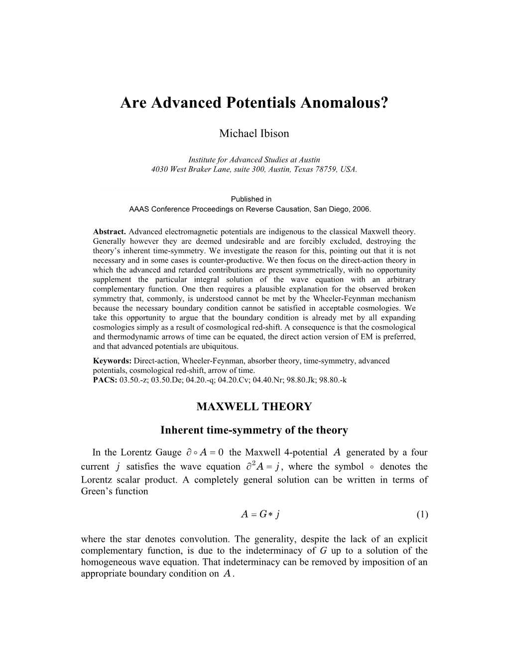 Are Advanced Potentials Anomalous?