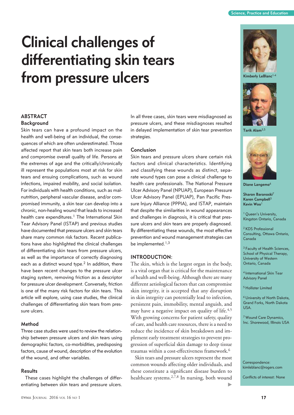 Clinical Challenges of Differentiating Skin Tears from Pressure Ulcers Kimberly Leblanc1-4