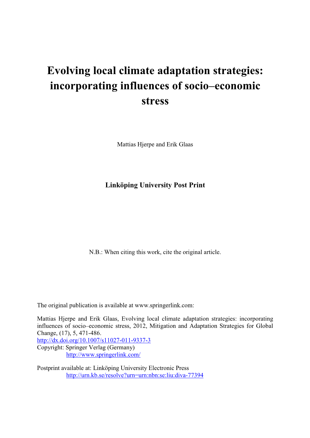 Evolving Local Climate Adaptation Strategies: Incorporating Influences of Socio–Economic Stress