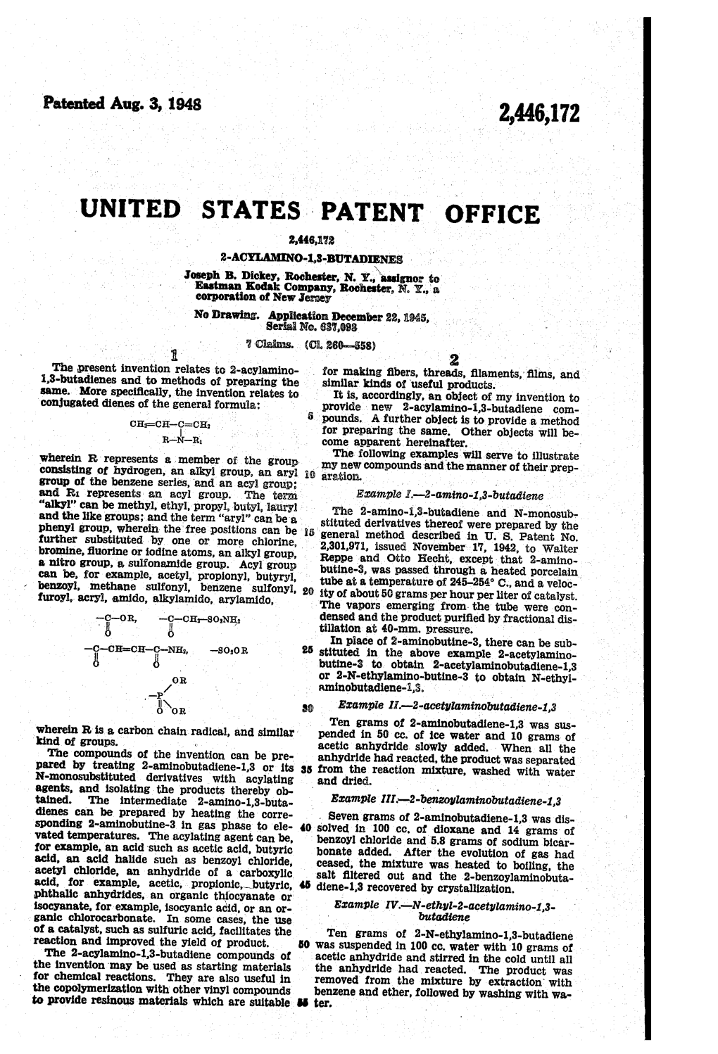 UNITED STATES PATENT Office 2,446,172 2-ACYLAMNO-1,3-BUTAOENES Joseph B