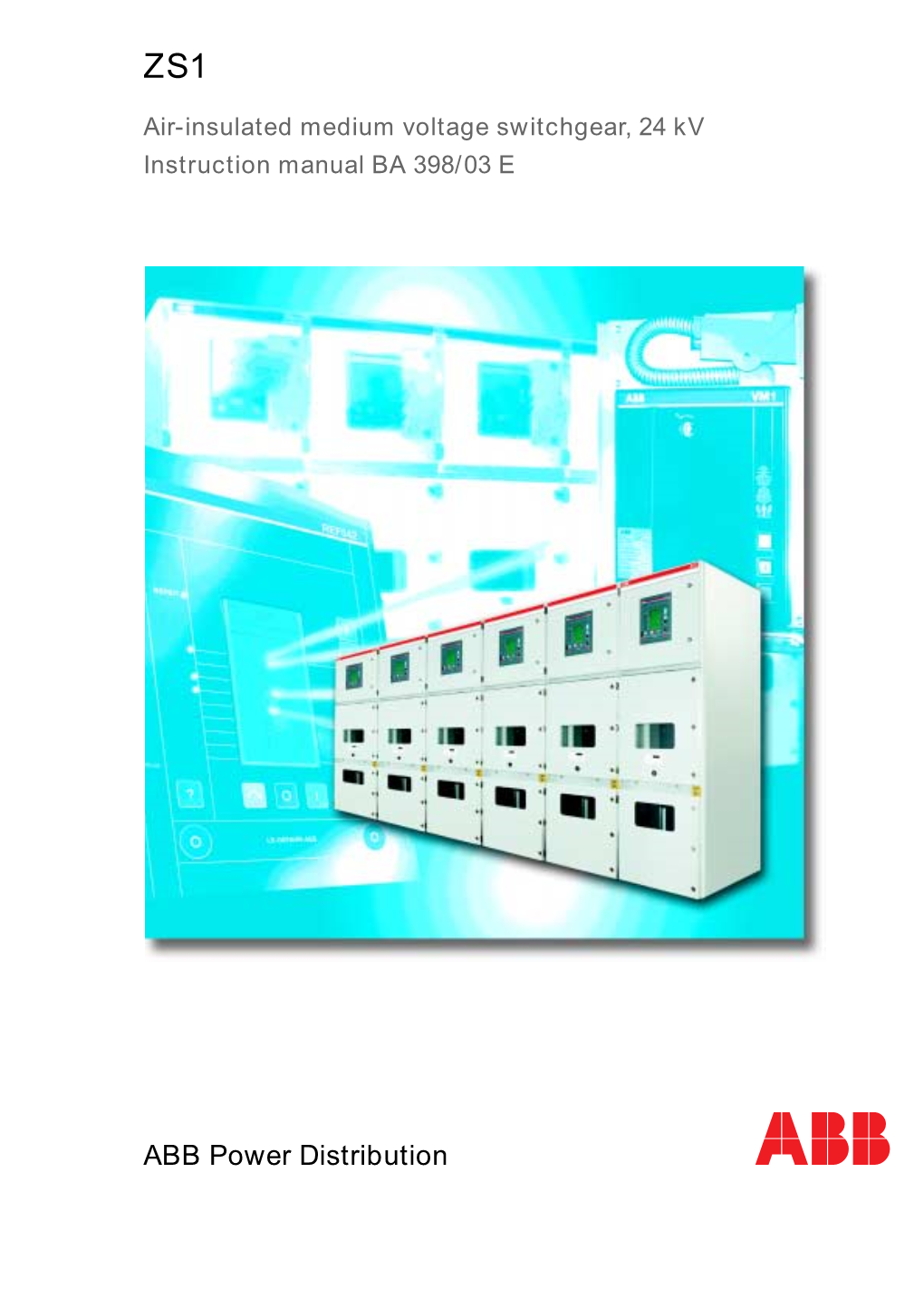 ABB Power Distribution Your Safety First – Always!