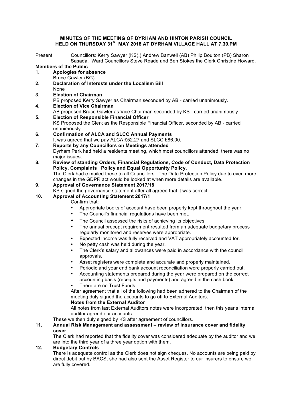 Minutes of the Meeting of Dyrham and Hinton Parish Council Held on Thursday 31St May 2018 at Dyrham Village Hall at 7.30.Pm