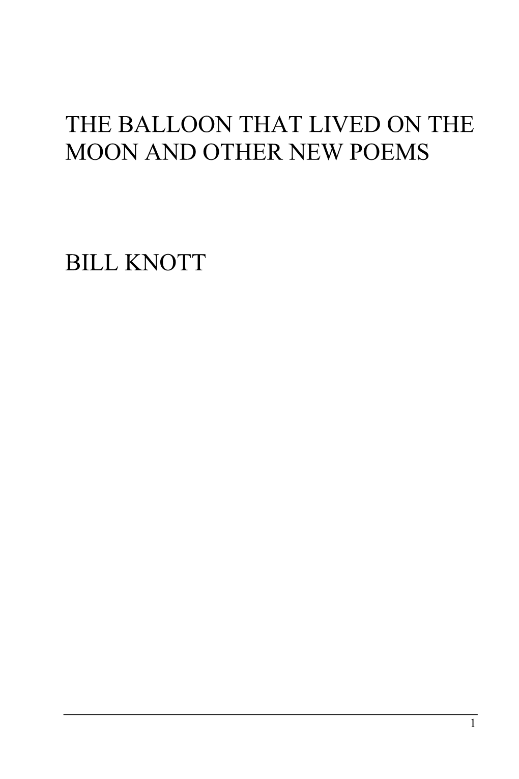 The Balloon That Lived on the Moon and Other New Poems