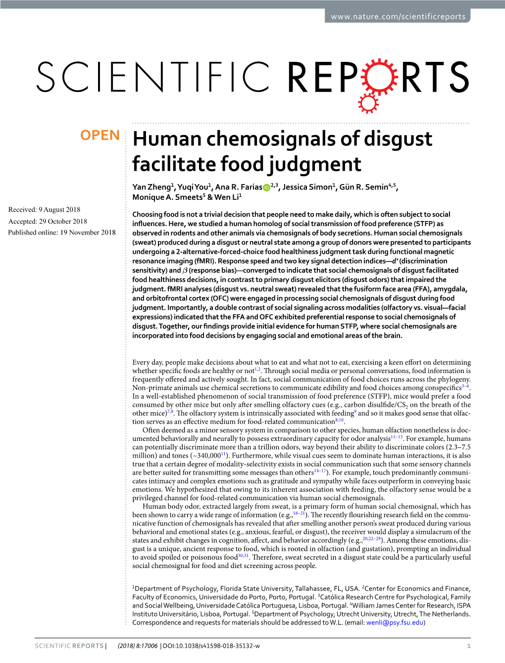 Human Chemosignals of Disgust Facilitate Food Judgment Yan Zheng1, Yuqi You1, Ana R