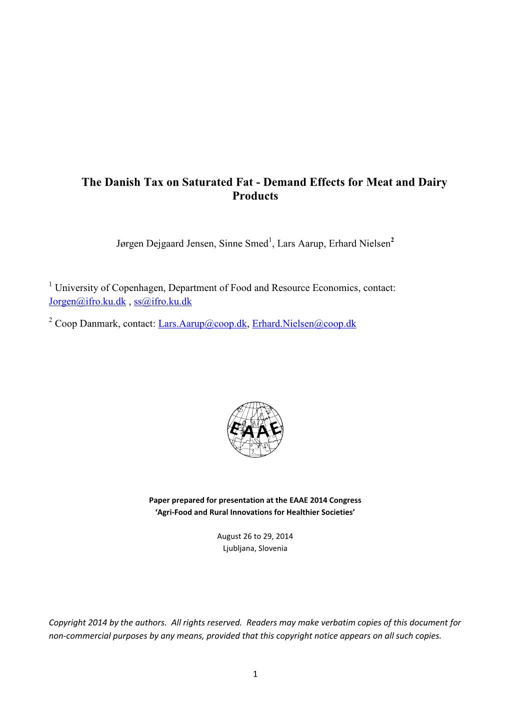 The Danish Tax on Saturated Fat - Demand Effects for Meat and Dairy Products