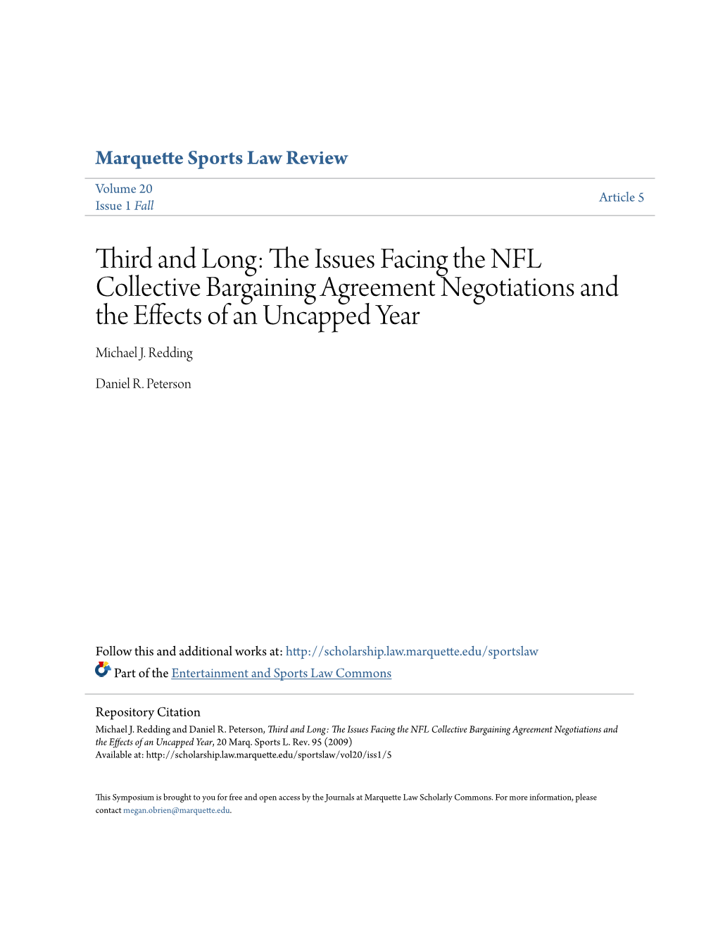 The Issues Facing the NFL Collective Bargaining Agreement Negotiations and the Effects of an Uncapped Year, 20 Marq