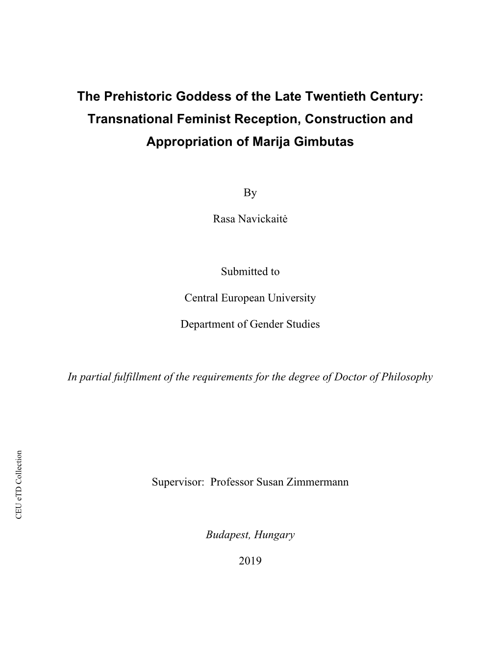 The Prehistoric Goddess of the Late Twentieth Century: Transnational Feminist Reception, Construction and Appropriation of Marija Gimbutas