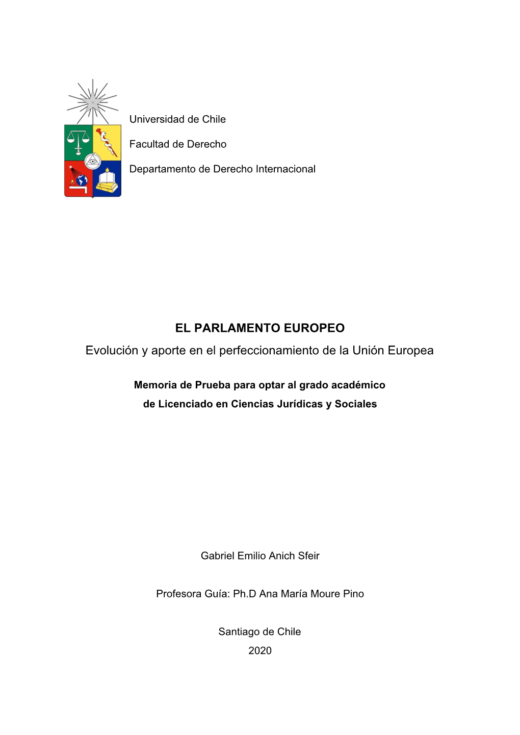 EL PARLAMENTO EUROPEO Evolución Y Aporte En El Perfeccionamiento De La Unión Europea