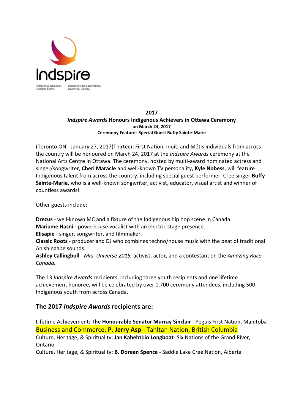 2017 Indspire Awards Honours Indigenous Achievers in Ottawa Ceremony on March 24, 2017 Ceremony Features Special Guest Buffy Sainte-Marie