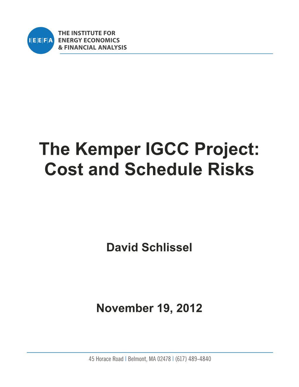 The Kemper IGCC Project: Cost and Schedule Risks
