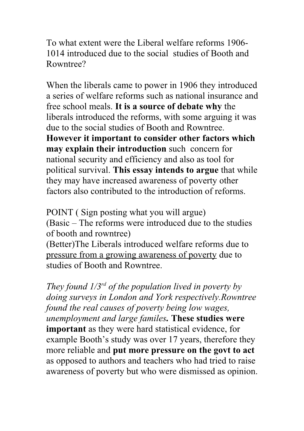 To What Extent Were the Liberal Welfare Reforms 1906-1014 Introduced Due to the Social