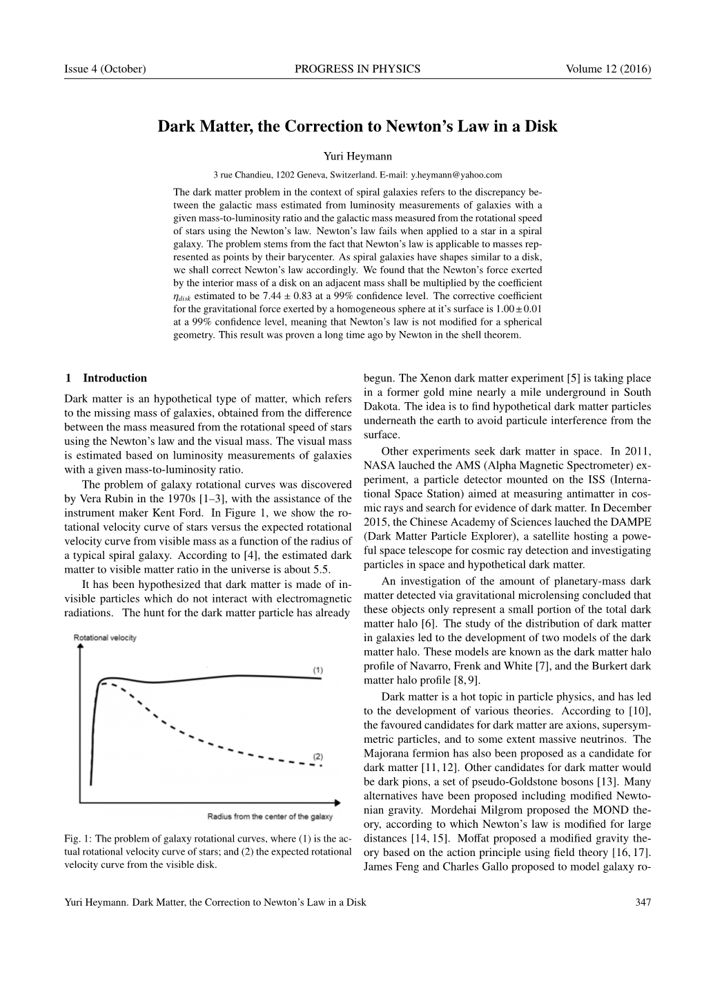 Dark Matter, the Correction to Newton's Law