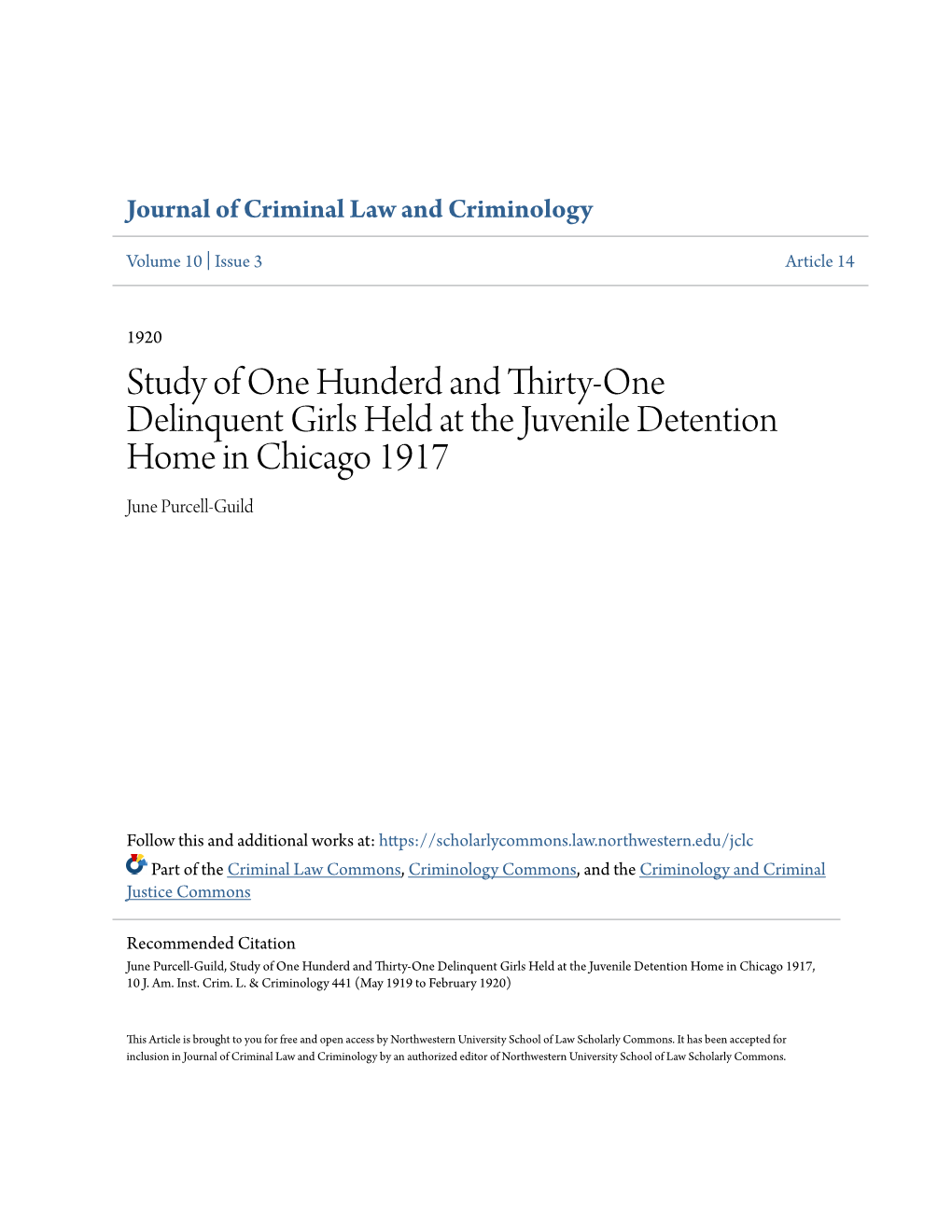 Study of One Hunderd and Thirty-One Delinquent Girls Held at the Juvenile Detention Home in Chicago 1917 June Purcell-Guild