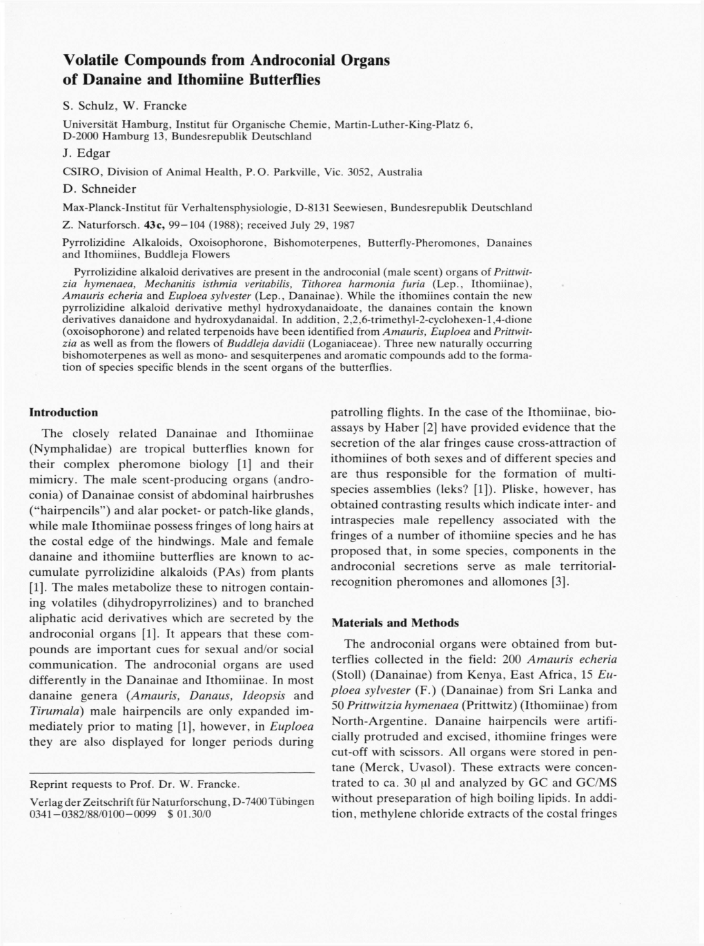 Volatile Compounds from Androconial Organs of Danaine and Ithomiine Butterflies