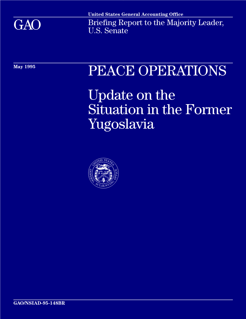 NSIAD-95-148BR Peace Operations: Update on the Situation in The