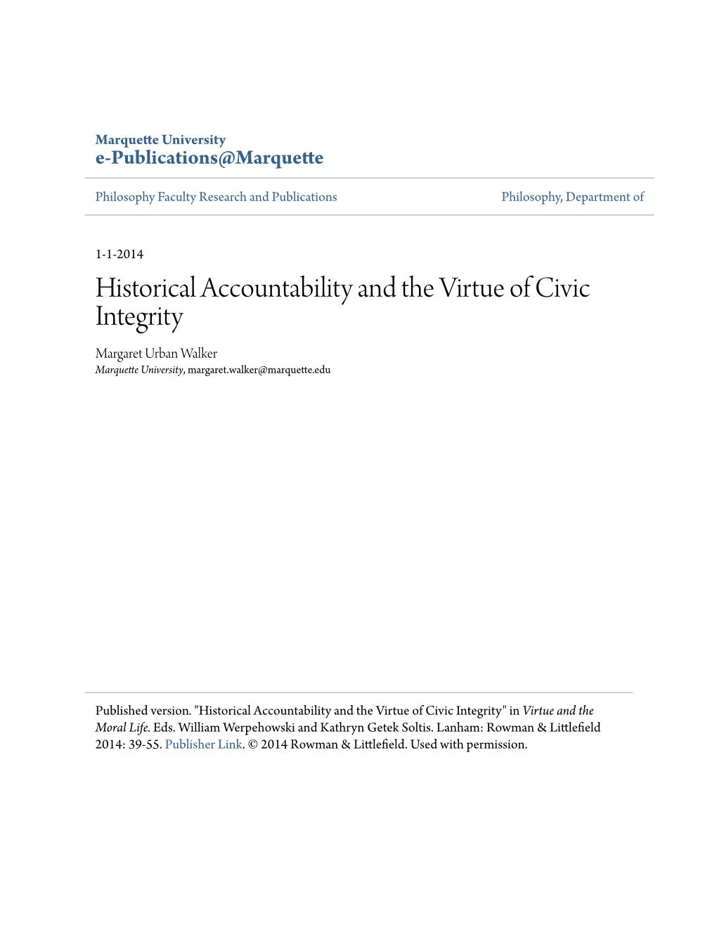Historical Accountability and the Virtue of Civic Integrity Margaret Urban Walker Marquette University, Margaret.Walker@Marquette.Edu