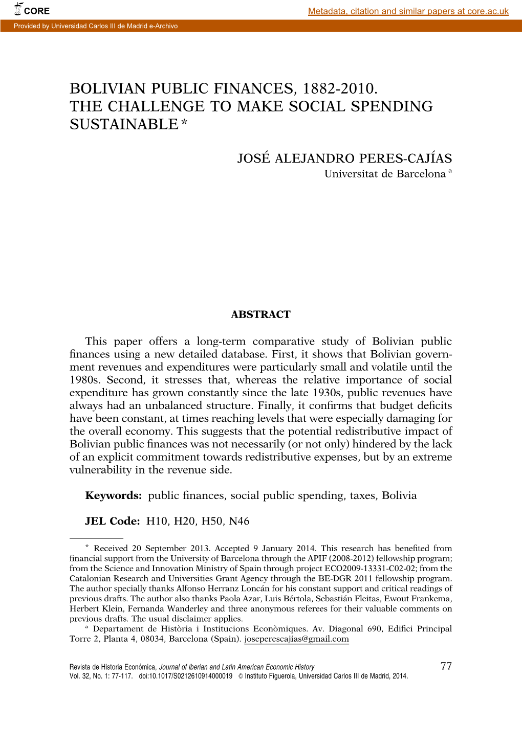 Bolivian Public Finances, 1882-2010. the Challenge to Make Social Spending Sustainable*