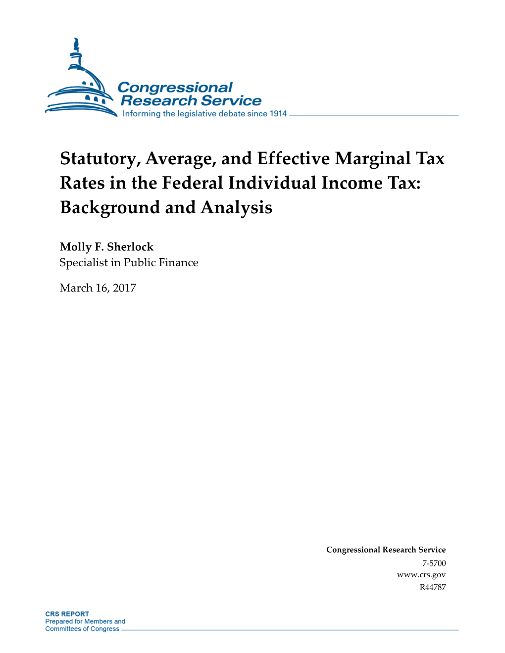 Statutory, Average, and Effective Marginal Tax Rates in the Federal Individual Income Tax: Background and Analysis