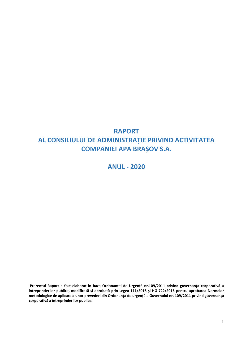 Raport Al Consiliului De Administrație Privind Activitatea Companiei Apa Brașov S.A. Anul